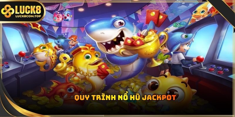 Khoảnh khắc nổ hũ jackpot trăm triệu tại bắn cá luck8